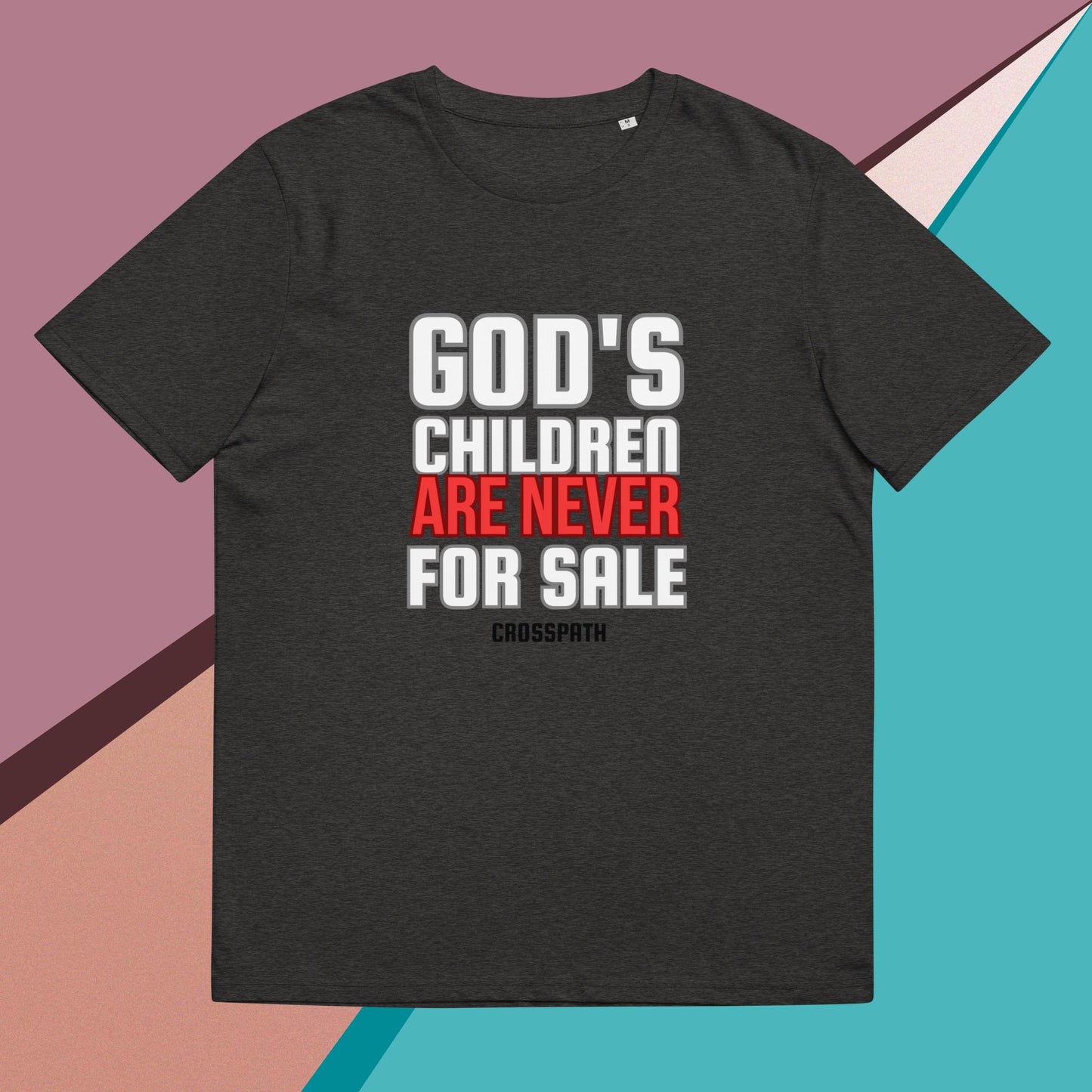 God's Children Are Never For Sale